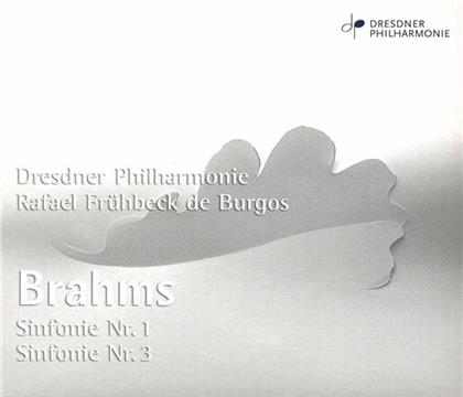 Johannes Brahms (1833-1897), Rafael Frühbeck de Burgos & Dresdner Philharmonie - Symphonies Nos. 1 & 3
