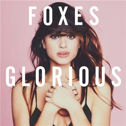 Foxes (UK) - Glorious (Deluxe Edition)