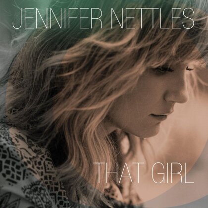 Jennifer Nettles (Sugarland) - That Girl