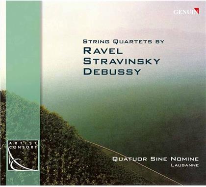 Quatuor Sine Nomine, Maurice Ravel (1875-1937), Igor Strawinsky (1882-1971) & Claude Debussy (1862-1918) - String Quartet F Major / Three Pieces for String Quartet (1914) / String Quartet Op. 10 /