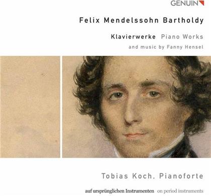 Felix Mendelssohn-Bartholdy (1809-1847), Fanny Hensel-Mendelssohn (1805-1847) & Tobias Koch - Klavierwerke - Piano Works