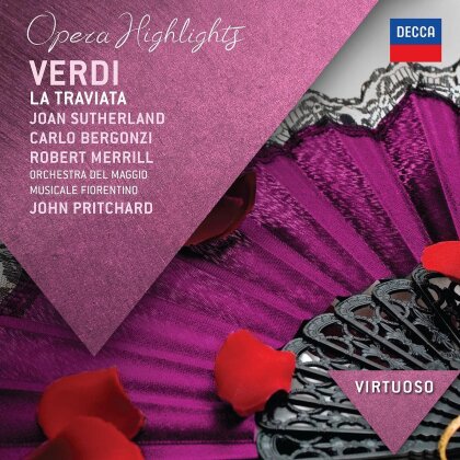 Dame Joan Sutherland, Carlo Bergonzi, Robert Merrill, Giuseppe Verdi (1813-1901), … - La Traviata (Highlights) - Virtuoso