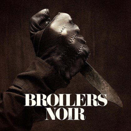 Broilers - Noir (Limited Edition Digipack, CD + DVD)