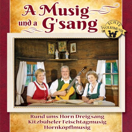 A Musig Und A G'sang