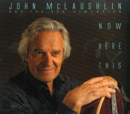 John McLaughlin - Now Here This (Digisleeve)