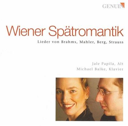Johannes Brahms (1833-1897), Gustav Mahler (1860-1911), Alban Berg (1885-1935), Johann Strauss, … - Wiener Spaetromantik - Lieder von ...