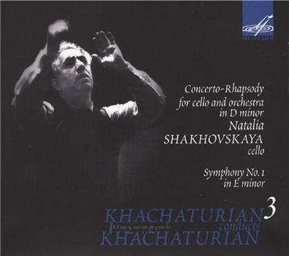 Aram Khatchaturian (1903-1978), Aram Khatchaturian (1903-1978), Natalia Shakhovskaya & USSR State Symphony Orchestra - Khachaturian Conducts Khachaturian - Symphony No. 1 in E minor, Concerto-Rhapsody for Cello and Orchestra - Recorded Live at the Great Hall of Moscow Conservatory on January 5, 1975