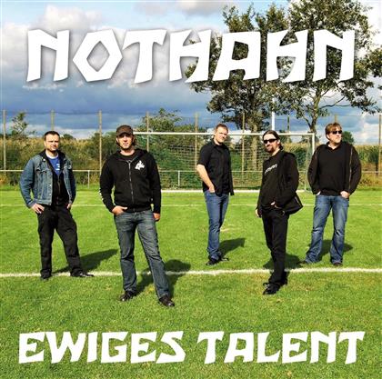 Nothahn - Ewiges Talent