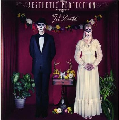Aesthetic Perfection - Til Death