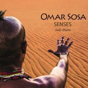 Omar Sosa - Senses