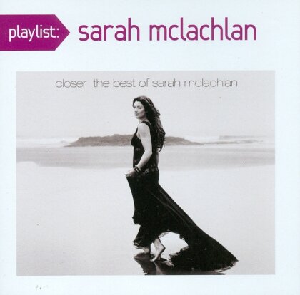 Sarah McLachlan - Playlist: Very Best Of