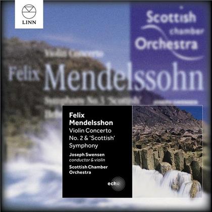 Felix Mendelssohn-Bartholdy (1809-1847), Joseph Swensen, Joseph Swensen & Scottish Chamber Orchestra - Violin Concerto No.2