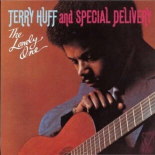 Terry Huff & Special Delivery - Lonely One - Re-Release
