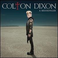 Colton Dixon - Messenger (Expanded Edition)