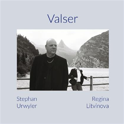 Stephan Urwyler & Regina Litvinova - Valser