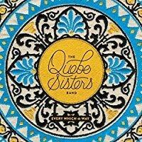 Quebe Sisters - Every Which-A-Way