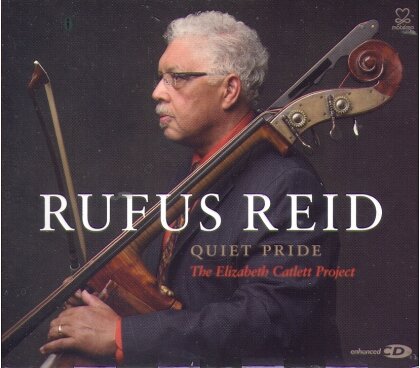 Rufus Reid - Quiet Pride: The Elizabeth Catlett Project