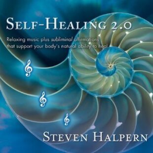Steven Halpern - Self-Healing 2.0 - + Bonustracks (Version Remasterisée)