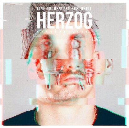 Herzog - Eine Drogenlose Frechheit - Limited Editon (2 CDs)