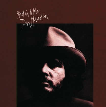 Tim Hardin - Bird On A Wire (New Version)