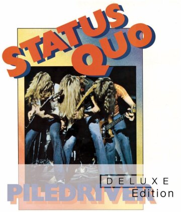 Status Quo - Piledriver (Deluxe Edition, 2 CDs)