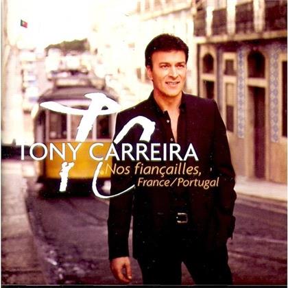 Tony Carreira - Nos Fiançailles