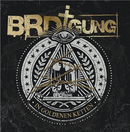Brdigung - In Goldenen Ketten (Limited Edition)