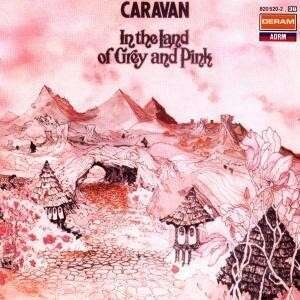Caravan - In The Land Of Grey & Pink - 5 Tracks