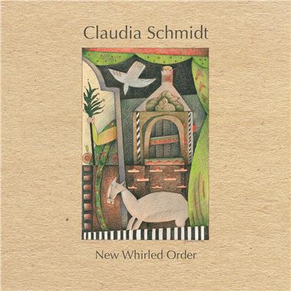 Claudia Schmidt - New Whirled Order