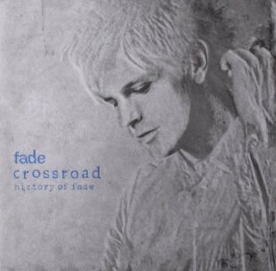 Fade - Crossroad