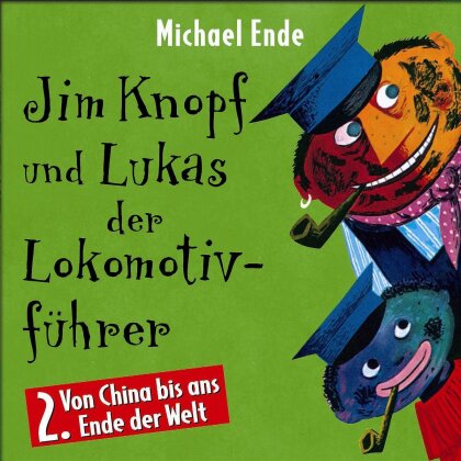 Jim Knopf & Michael Ende - Folge 2 - Von China Bis Ans Ende Der Welt