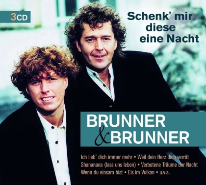 Brunner & Brunner - Schenk' Mir Diese Eine Nacht (3 CDs)