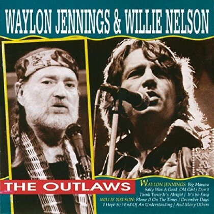Willie Nelson & Waylon Jennings - Outlaws