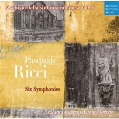 Orchestra Atalanta Fugiens, Paquale Ricci & Vanni Moretto - Pasquale Ricci - Six Symphonies Op. II - Archivio