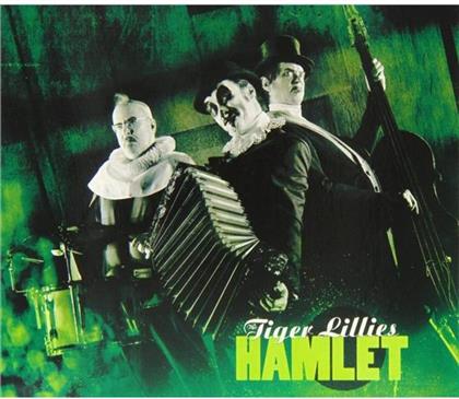 The Tiger Lillies - Hamlet (2 CDs)