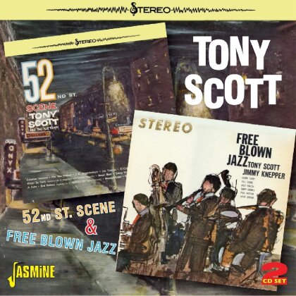 Tony Scott - 52nd St Scene & Free Blown Jazz
