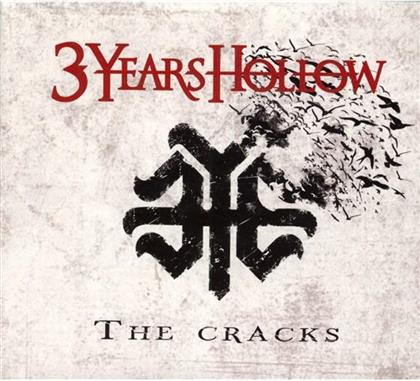 3 Years Hollow - Cracks