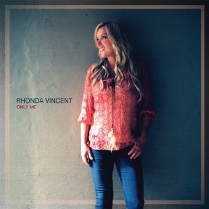 Rhonda Vincent - Only Me (2 CDs)