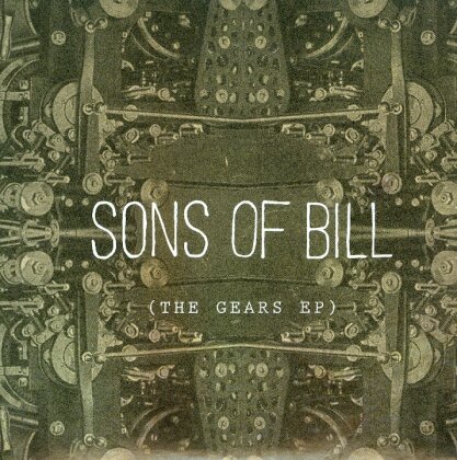 Sons Of Bill - Gears