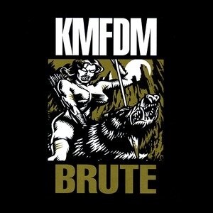 KMFDM - Brute (12" Maxi)