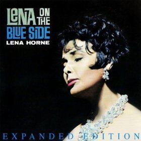 Lena Horne - Lena On The Blue Side - + Bonustracks