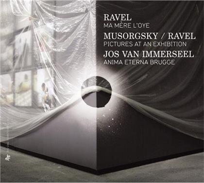 Modest Mussorgsky (1839-1881), Maurice Ravel (1875-1937), Jos van Immerseel & Anima Eterna Brugge - Pictures At An Exhibition / Ma Mere L'oye
