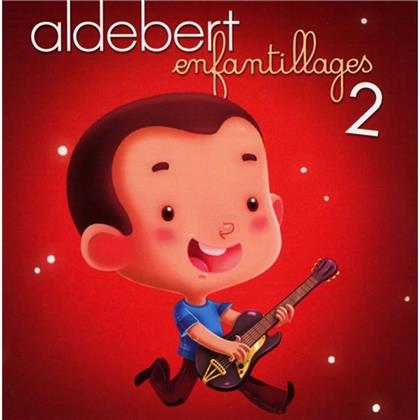 Aldebert - Enfantillages 2 (New Version)