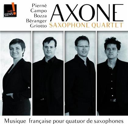 Axone Saxophone Quartet, Eugene Bozza, Sebastien Beranger, Gabriel Pierné (1863-1937), Campo Regis, … - French Music For Saxophone Quartet - Musique Française pour Quatuor de Saxophones