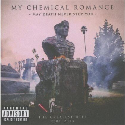My Chemical Romance - May Death Never Stop You - Greatest Hits 2001-2013