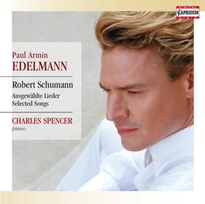 Paul Armin Edelmann & Robert Schumann (1810-1856) - Lieder