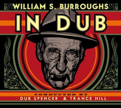 William S. Burroughs - In Dub