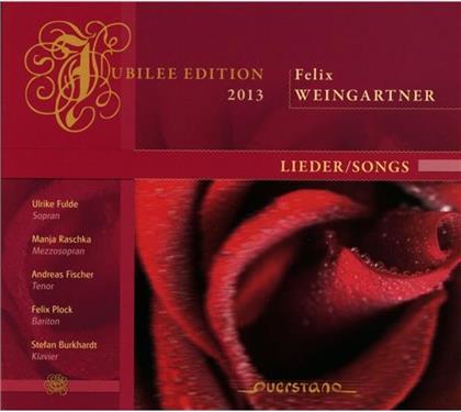 Felix Weingartner (1863-1942), Ulrike Fulde, Manja Raschka, Andreas Fischer, Felix Plock, … - Lieder / Songs - Jubilee Edition 2013