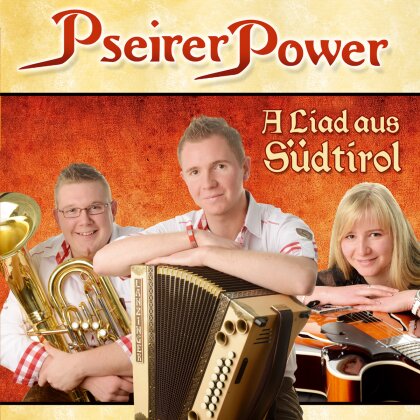 Pseirer Power - A Liad Aus Suedtirol