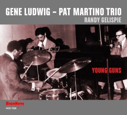 Gene Ludwig & Pat Martino - Young Guns